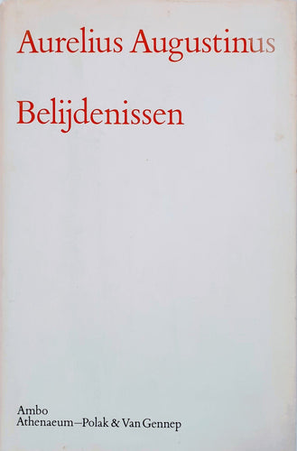 Aurelius Augustinus - Belijdenissen Book Nederlandse versie