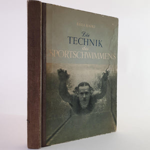 Bela Rajki - Die Technik des Sportschwimmens Book Rare