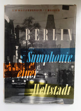 Load image into Gallery viewer, C.H. Wasserburger und I. Märker - Berlin Symphonie einer Weltstadt Book Blicero Books
