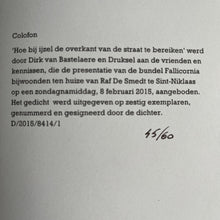 Load image into Gallery viewer, Dirk van Bastelaere - Hoe bij ijzel de overkant van de straat te bereiken Limited edition book Blicero Books
