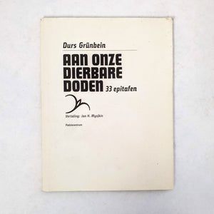 Durs Grünbein - Aan onze dierbare doden. 33 epitafen Books Nederlands