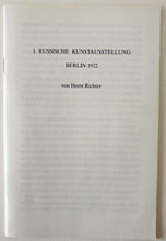 Load image into Gallery viewer, Eberhard Roters (hrsg) &amp; Ernst Richter (author) - 1. Russische Kunstausstellung Berlin 1922 Book Hard to find 1988 Reprint
