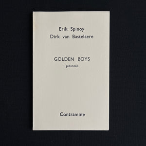 Erik Spinoy, Dirk van Bastelaere - Golden Boys (signed) Limited edition book Blicero Books