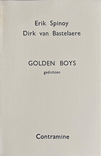 Erik Spinoy, Dirk van Bastelaere - Golden Boys (signed) Limited edition book Blicero Books