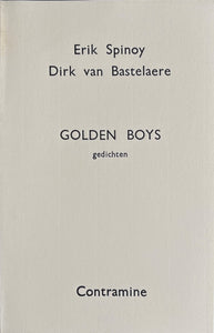 Erik Spinoy, Dirk van Bastelaere - Golden Boys (signed) Limited edition book Blicero Books