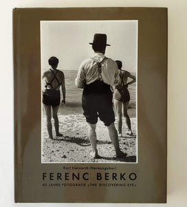 Ferenc Berko - 60 Jahre Fotografie 'The Discovering Eye' Book Blicero Books