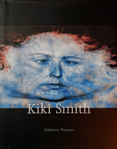 Helaine Posner - Kiki Smith Book Blicero Books