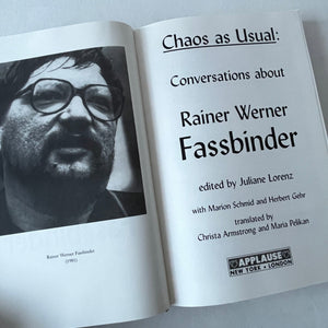 Juliane Lorenz (ed) - Chaos as Usual: Conversations about Rainer Werner Fassbinder Books on film Blicero Books