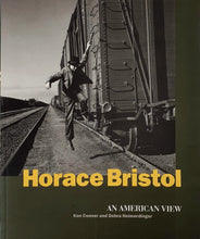 Load image into Gallery viewer, Ken Connor and Debra Heimerdinger - Horace Bristol, an American View Book Blicero Books
