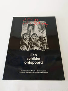 Kris Humbeeck & Bart Vanegeren - Louis-Paul Boon. Een schilder ontspoord Blicero Books