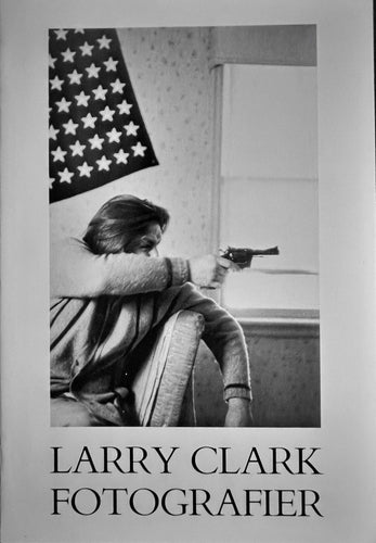Larry Clark Fotografier - 1986 catalog Fotografiska Museet Stockholm Catalog Blicero Books