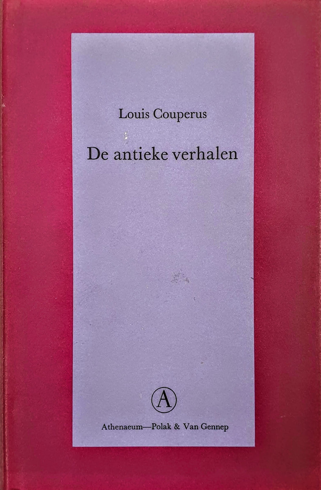 Louis Couperus - De antieke verhalen Book Blicero Books