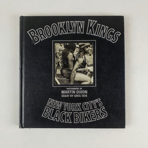 Martin Dixon - Brooklyn Kings. New York City's Black Bikers Book Blicero Books