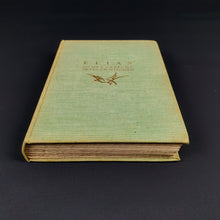 Load image into Gallery viewer, Maurice Gilliams - Elias of het Gevecht met de Nachtegalen Book Eerste druk / First edition
