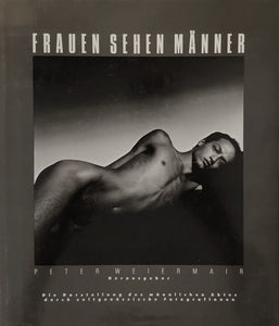 Peter Weiermair (ed) - Frauen sehen Männer Book Blicero Books