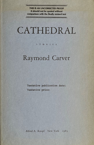 Raymond Carver - Cathedral (Uncorrected Proof) Blicero Books