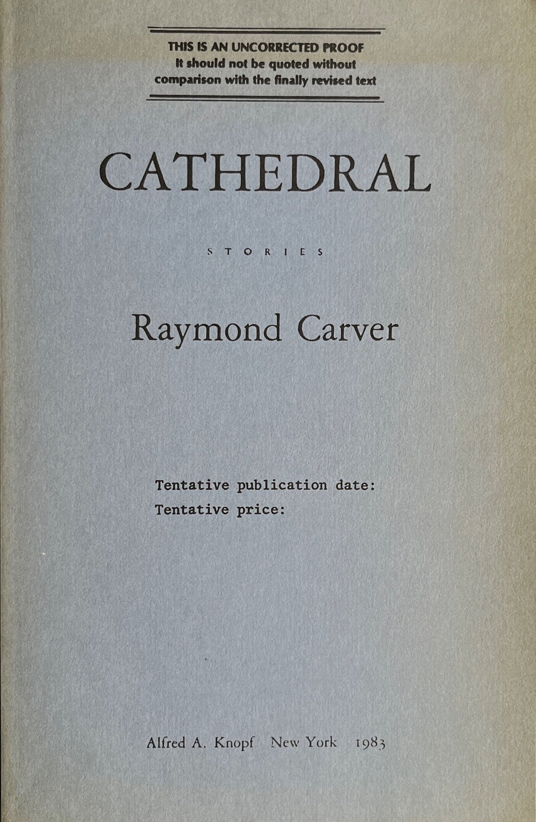 Raymond Carver - Cathedral (Uncorrected Proof) Blicero Books