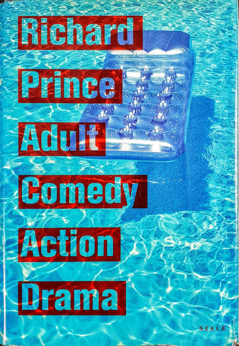 Richard Prince - Adult Comedy Action Drama Book Blicero Books