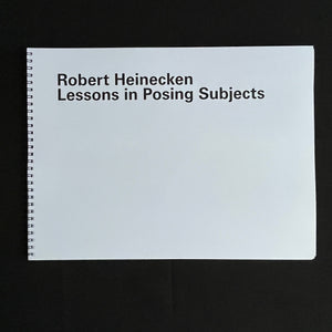 Robert Heinecken - Lessons in Posing Subjects Photography book Edition of 1000 copies