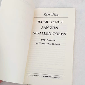 Rogi Wieg (samensteller) - Ieder hangt aan zijn gevallen toren Anthologie Blicero Books