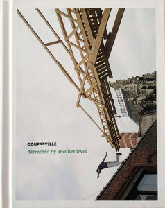 Stef Van Bellingen - Coup de Ville: attracted by another level Book Blicero Books