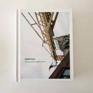 Stef Van Bellingen - Coup de Ville: attracted by another level Book Blicero Books