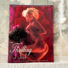 Load image into Gallery viewer, Thrilling 333 An exciting collection of the hottest erotica available
