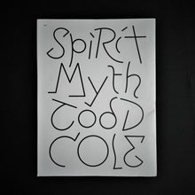 Load image into Gallery viewer, Todd Cole - Spirit Myth Zines Blicero Books
