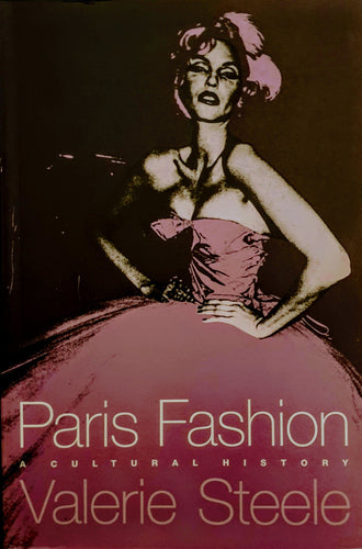 Valerie Steele - Paris Fashion Book Blicero Books