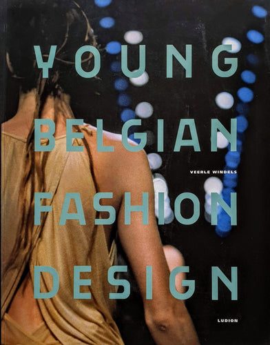 Veerle Windels - Young Belgian Fashion Book Blicero Books