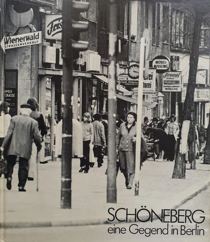Werner Bethsold - Schöneberg, eine Gegend in Berlin Book Blicero Books