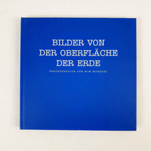 Load image into Gallery viewer, Wim Wenders - Bilder von der Oberfläche der Erde Book Blicero Books
