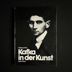 Wolfgang Rothe - Kafka in der Kunst Monograph Blicero Books