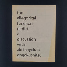 Load image into Gallery viewer, Zin Taylor- The allegorical function of dirt Booklet Blicero Books
